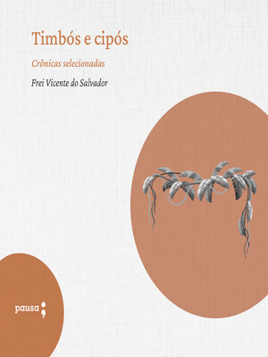cover image of Timbós e cipós--crônicas selecionadas